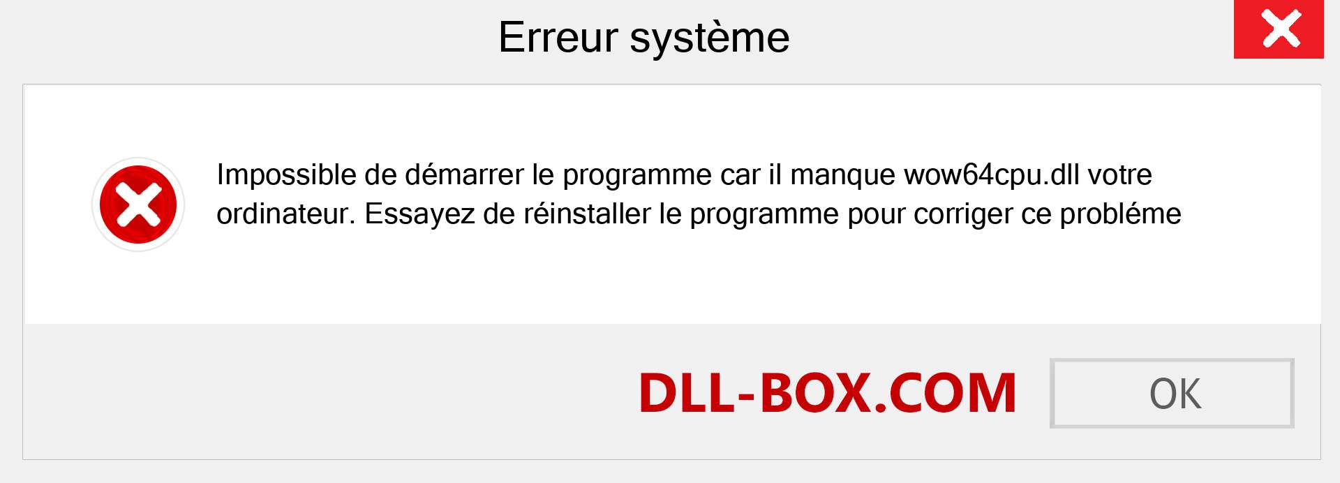 Le fichier wow64cpu.dll est manquant ?. Télécharger pour Windows 7, 8, 10 - Correction de l'erreur manquante wow64cpu dll sur Windows, photos, images